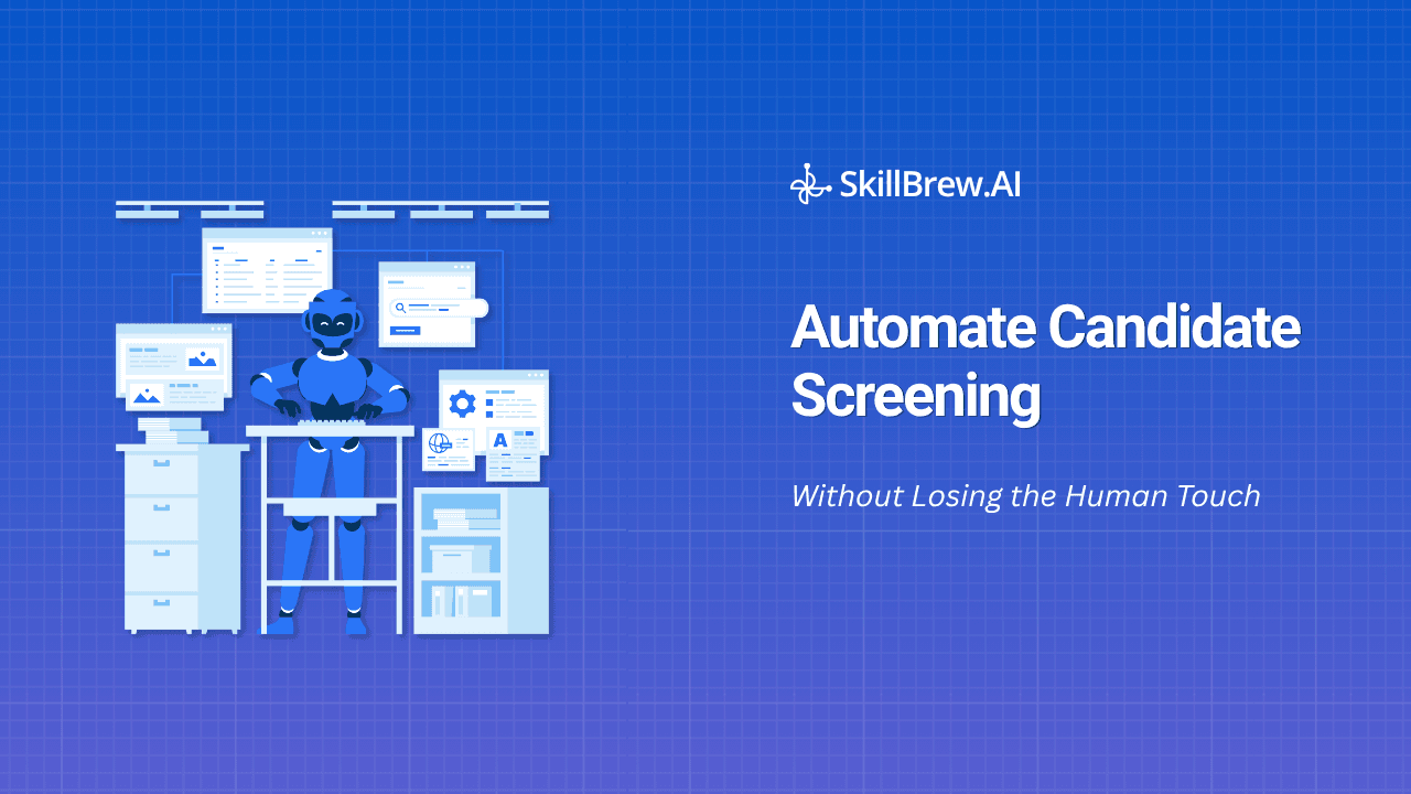 How to Automate Candidate Screening Without Losing the Human Touch