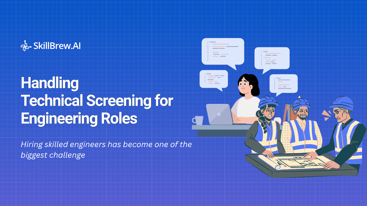 How SkillBrew Handles Technical Screening for Engineering Roles