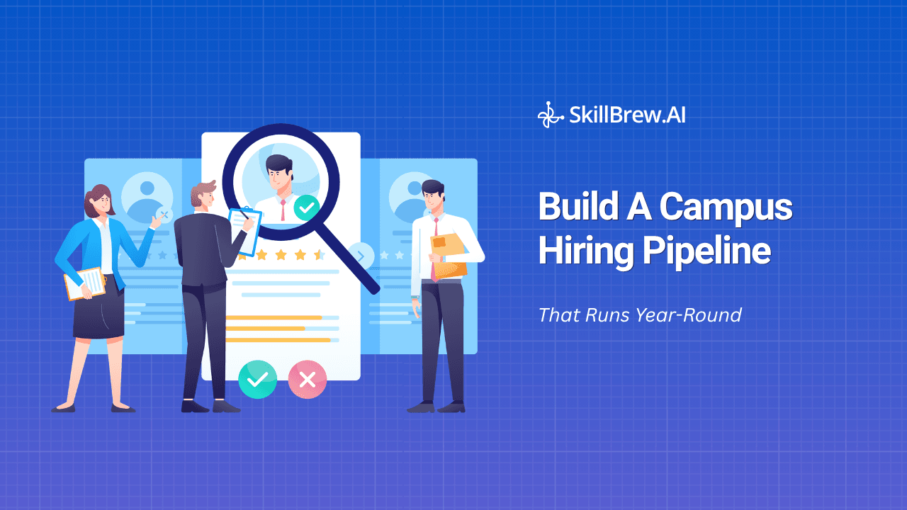 How to Build a Campus Hiring Pipeline That Runs Year-Round