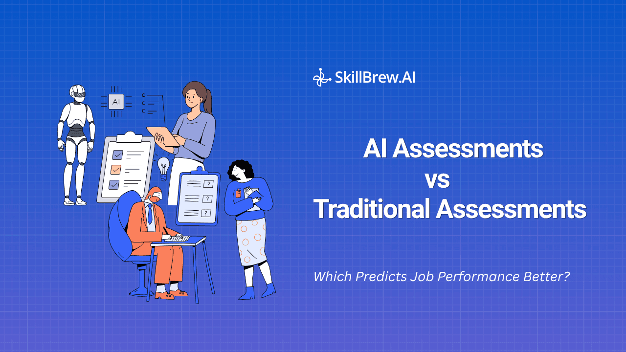 AI Assessments vs Traditional Assessments: Which Predicts Job Performance Better?