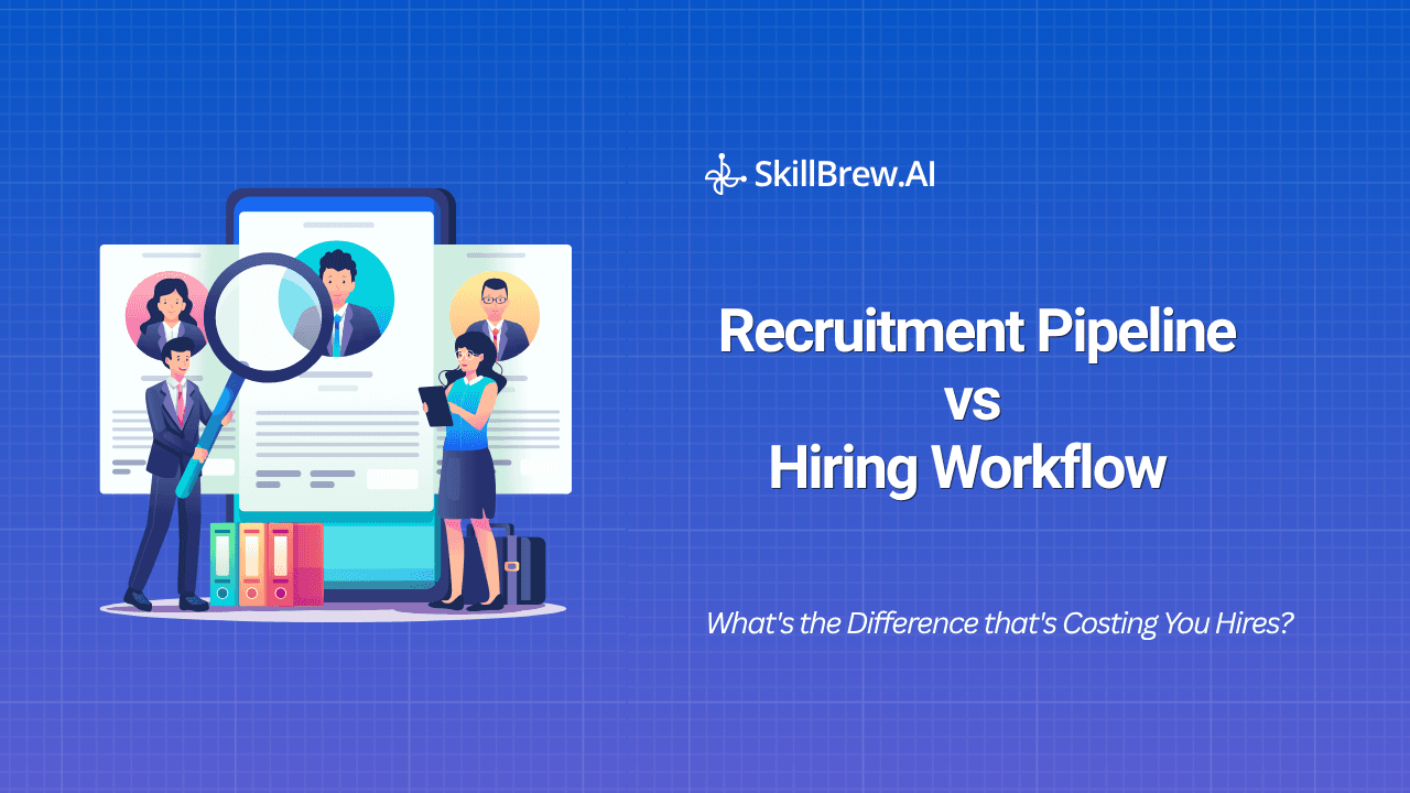 Recruitment Pipeline vs Hiring Workflow: What's the Difference?