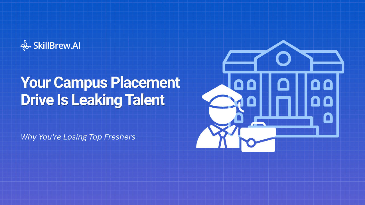 Campus Placement Drive: Why You're Losing Top Freshers (And How AI Fixes It)