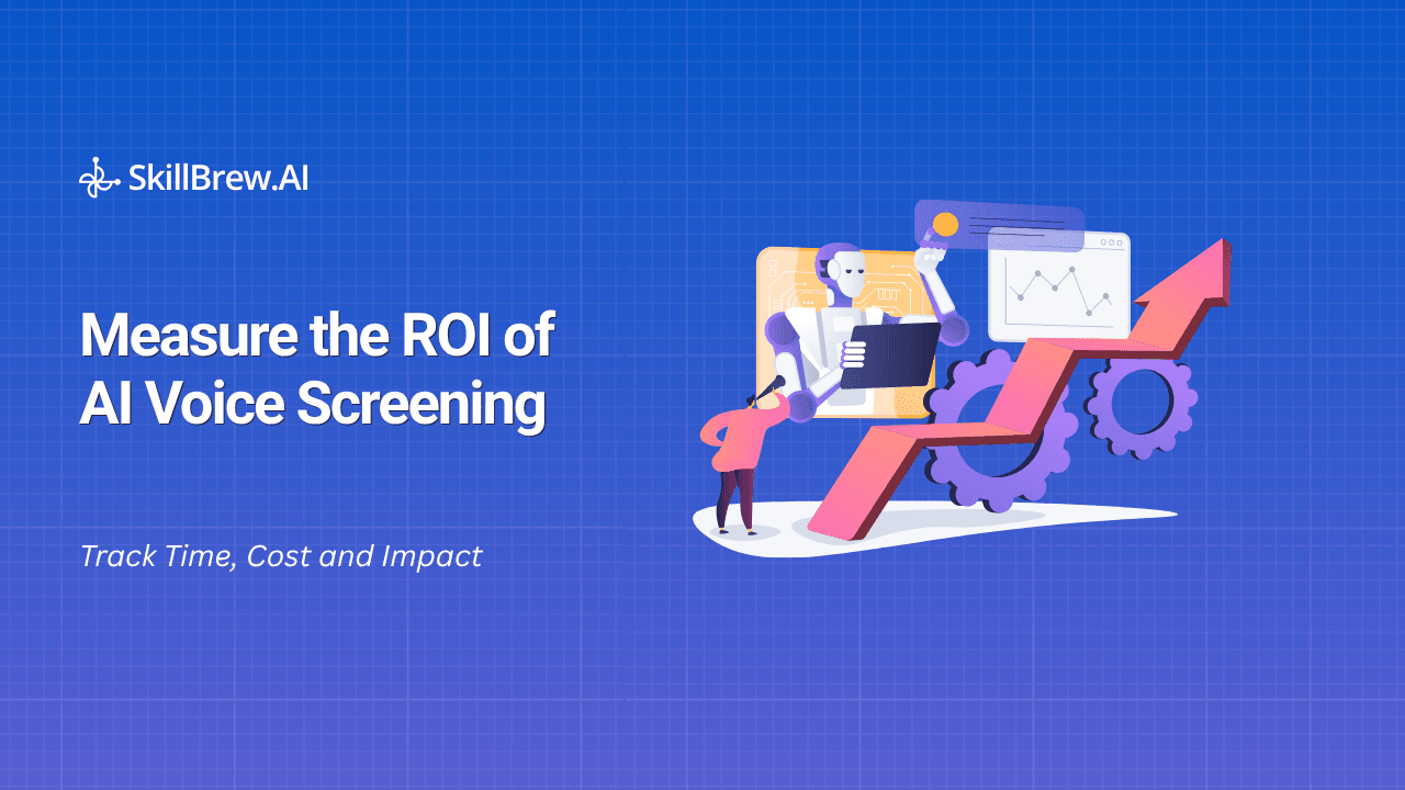 How to Measure the ROI of AI Voice Screening in Recruitment