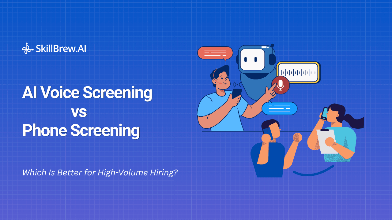 AI Voice Screening vs Phone Screening: Which Is Better for High-Volume Hiring?