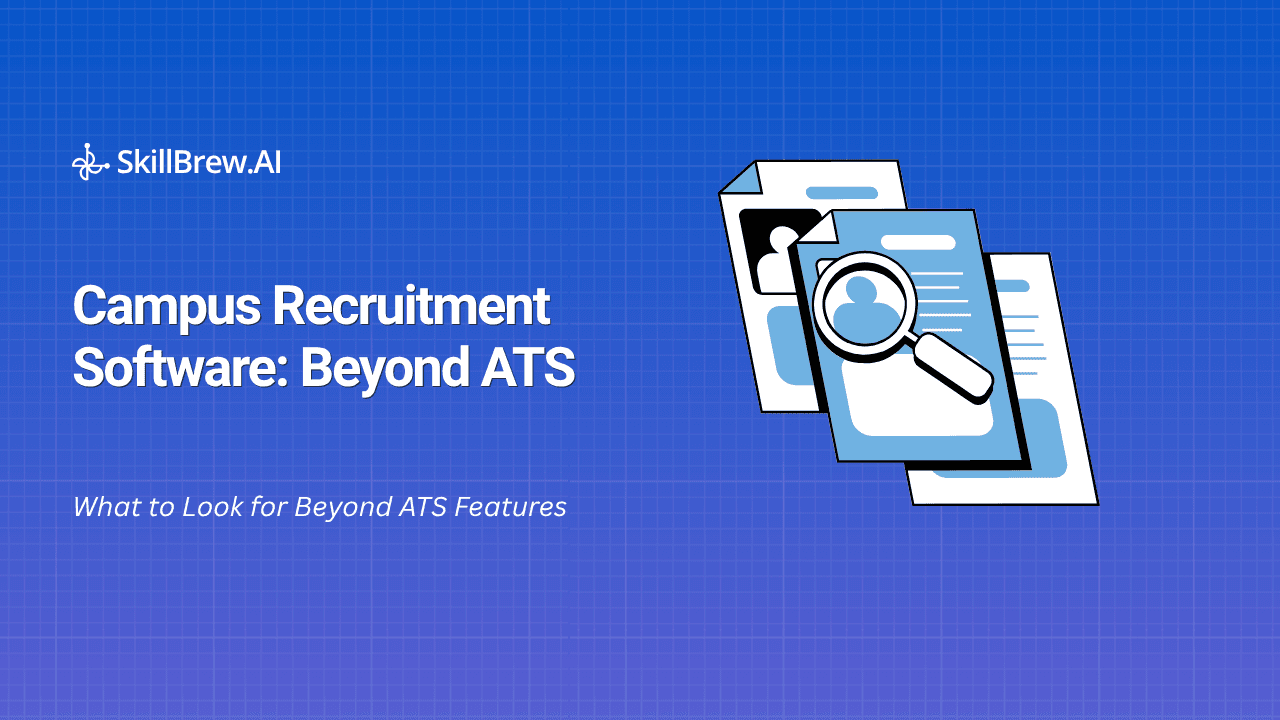 Campus Recruitment Software: What to Look for Beyond ATS Features