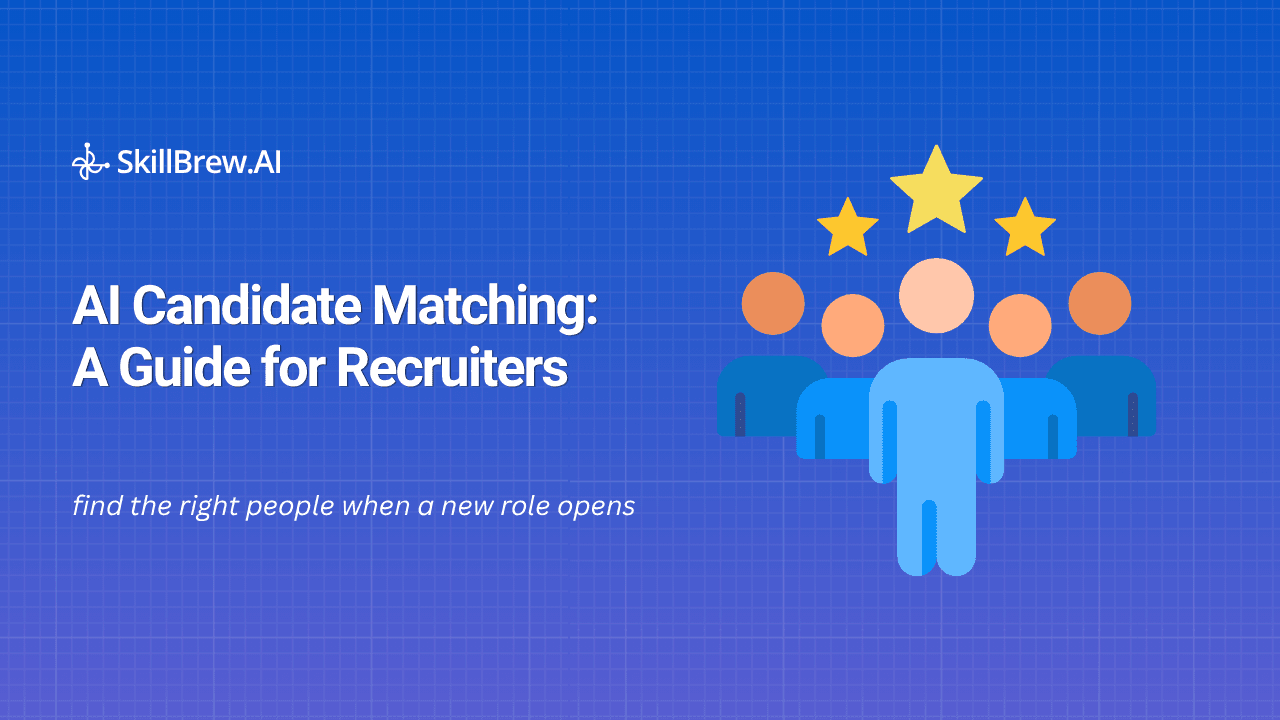 AI Candidate Matching: A Complete Guide for Recruiters