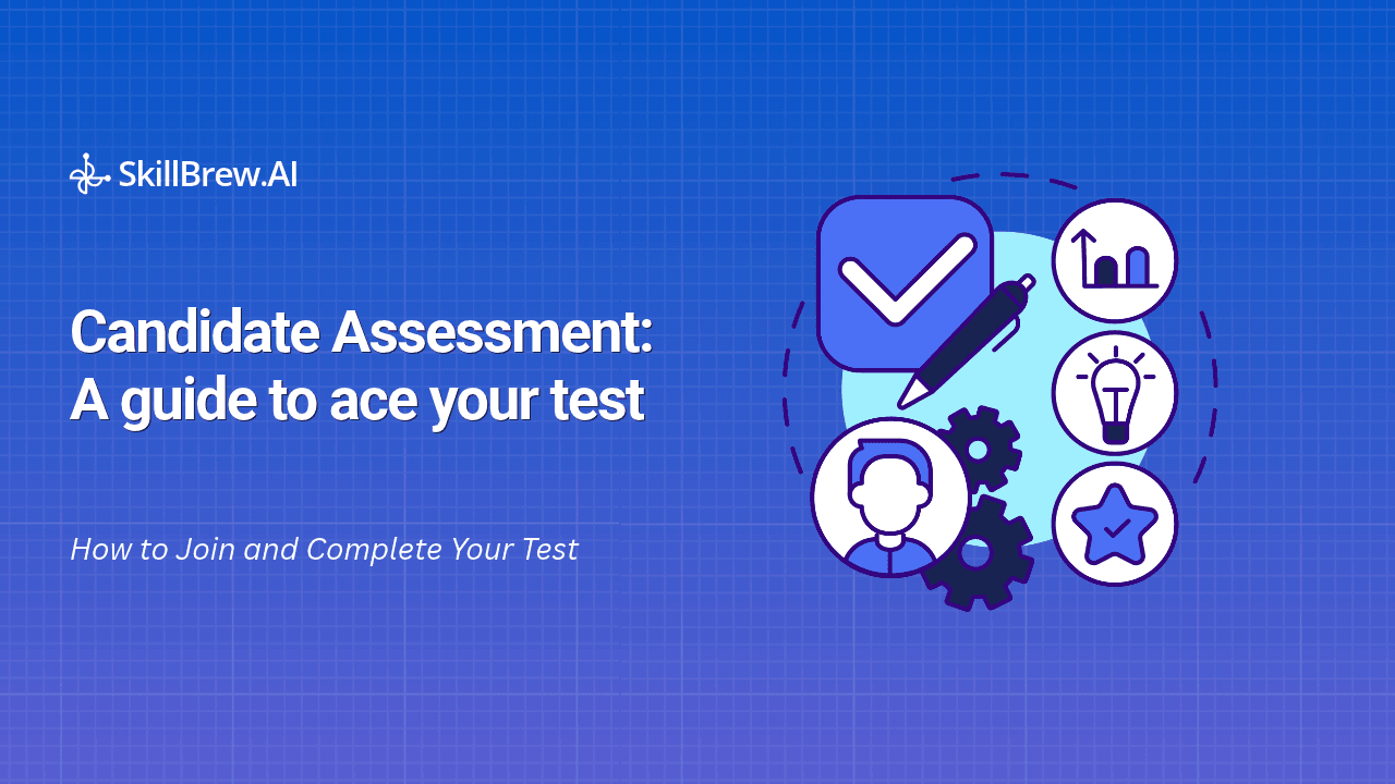 Candidate Assessment Guide: How to Join and Complete Your Test