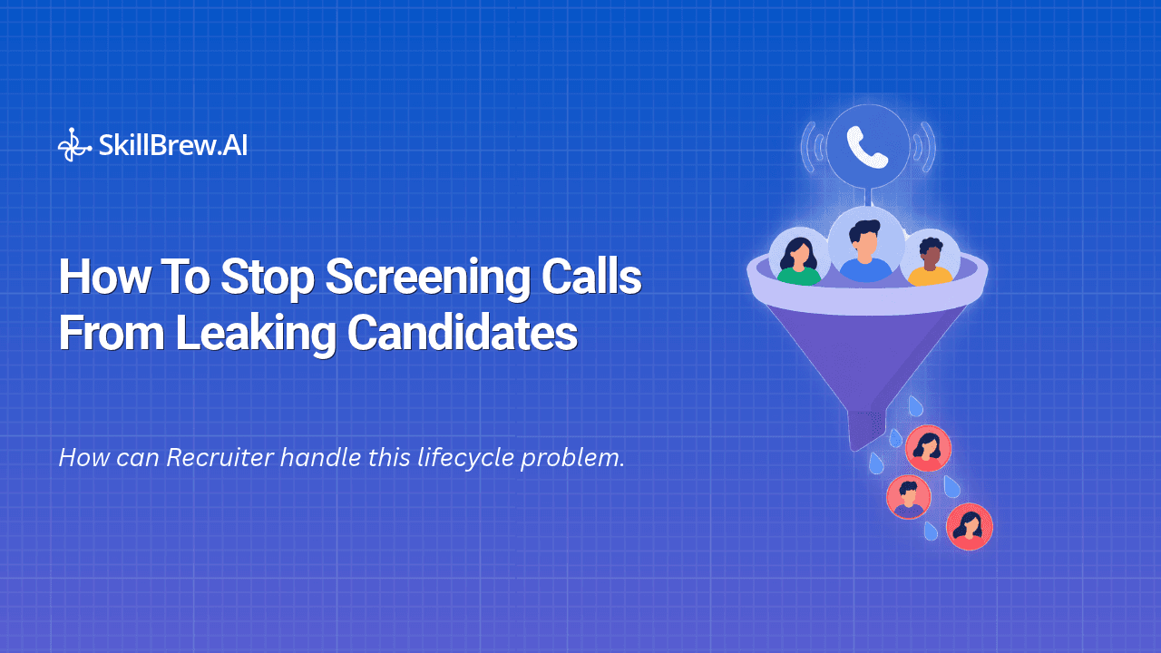 Call Management for Recruiters: How to Stop Screening Calls From Leaking Candidates