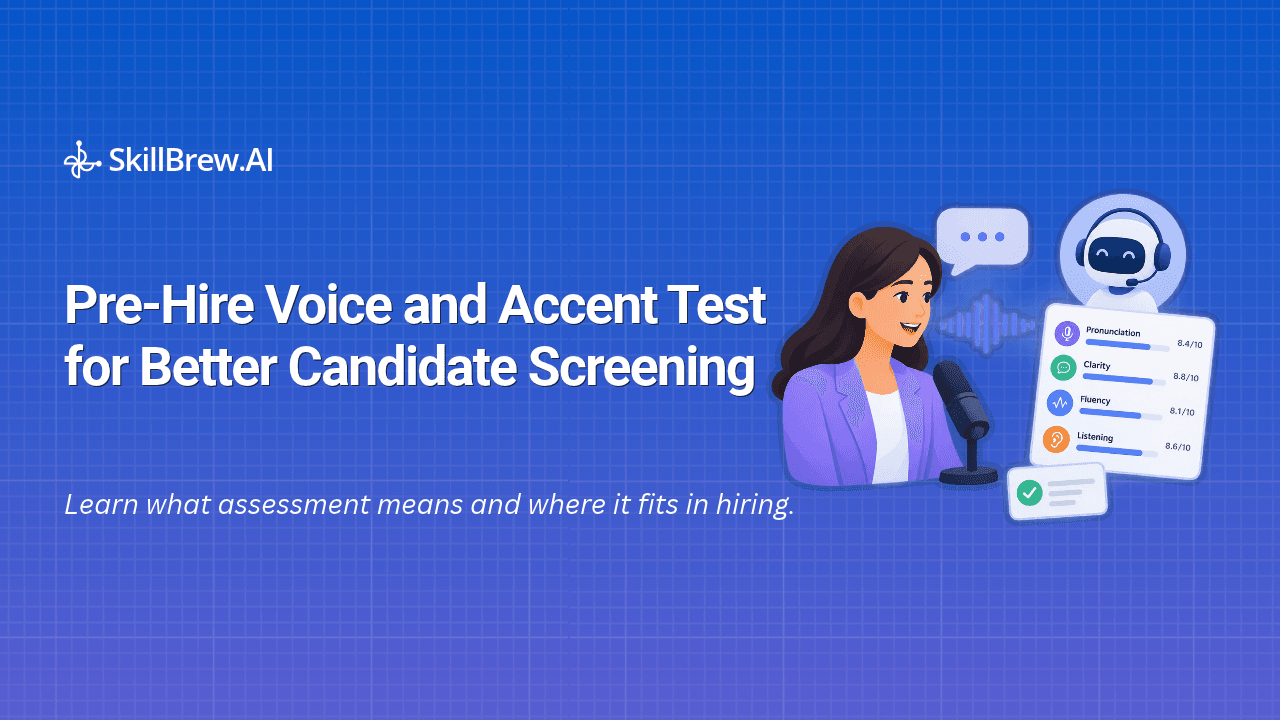 Pre-Hire Voice and Accent Test for Smarter Candidate Screening